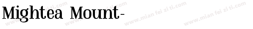 Mightea Mount字体转换